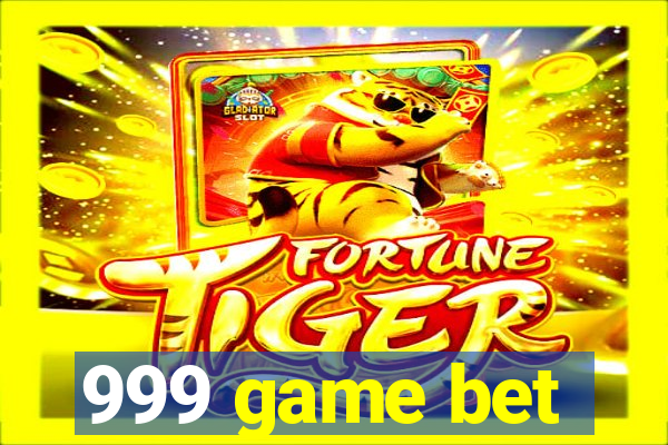 999 game bet